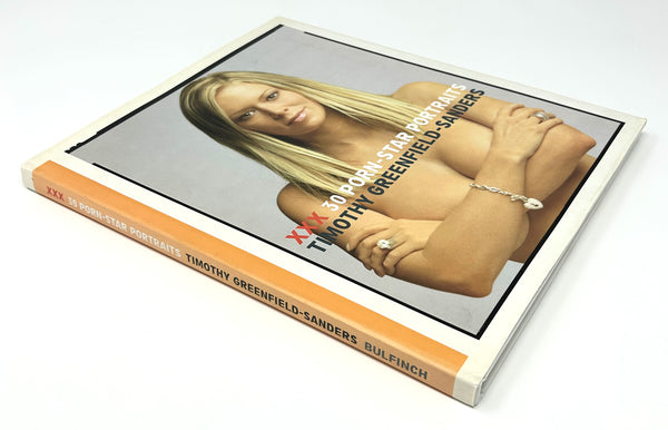 XXX: 30 Porn-Star Portraits, Timothy Greenfield-Sanders. Signed First Edition.