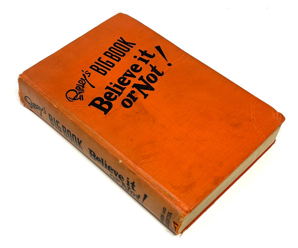 Ripley's Big Book: Believe It or Not. Signed and Inscribed Early Edition.