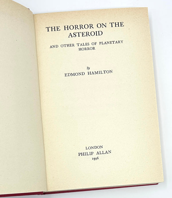 The Horror on the Asteroid and Other Tales of Planetary Horror, Edmund Hamilton. First Edition.