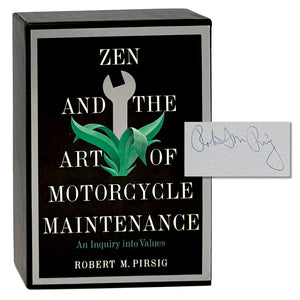 Zen and the Art of Motorcycle Maintenance, Robert Pirsig. Signed Limited Tenth Anniversary Edition.