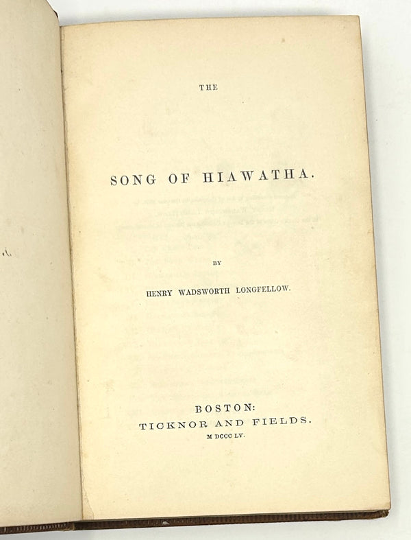 The Song of Hiawatha, Henry Wadsworth Longfellow. First American Edition.