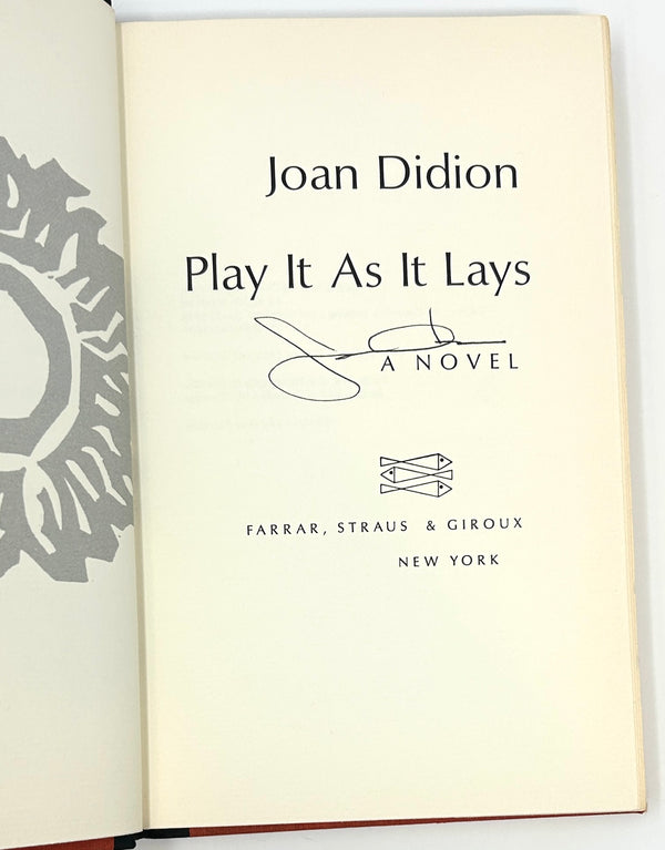 Play It As It Lays, Joan Didion. Signed First Edition.