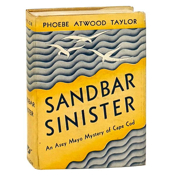 Sandbar Sinister, Phoebe Atwood Taylor. First Edition.