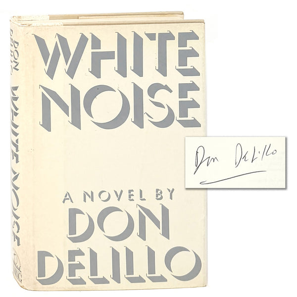 White Noise, Don DeLillo. Signed First Edition.