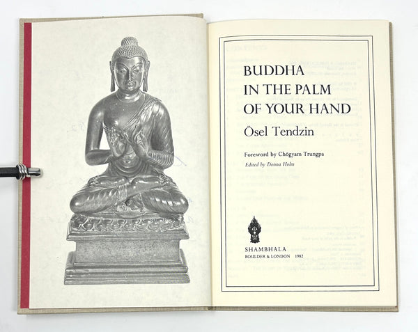 Buddha in Palm of Your Hand, Ösel Tendzin. Signed & Inscribed First Edition.