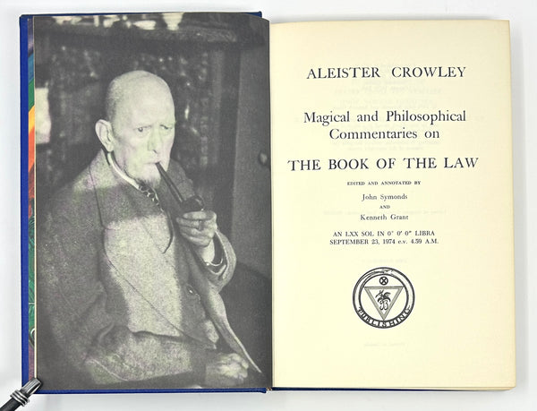 Magical and Philosophical Commentaries on the Book of the Law, Aleister Crowley. First Edition.