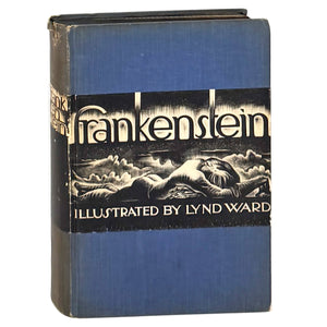 Frankenstein, Mary Shelley. Illustrated by Lynd Ward. First Edition Thus.