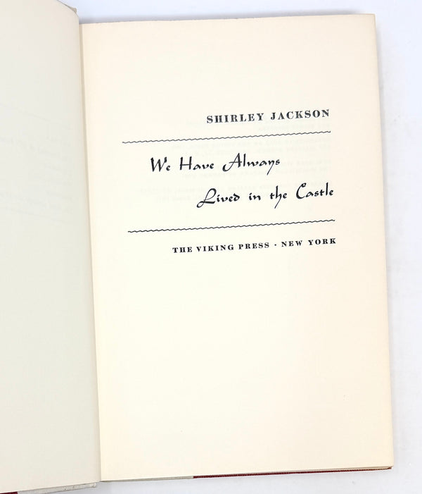 We Have Always Lived in the Castle, Shirley Jackson. First Edition.