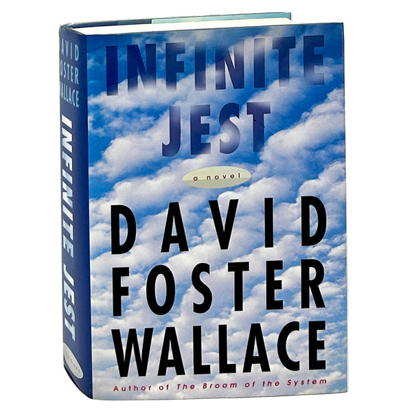Infinite Jest, David Foster Wallace. First Edition.