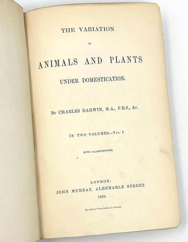 The Variation of Animals and Plants Under Domestication, Charles Darwin. First Edition, First Issue.