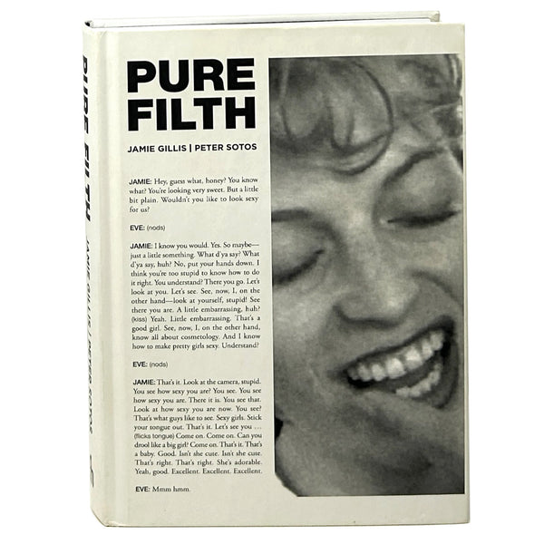 Pure Filth, Peter Sotos & Jamie Gillis. Signed & Inscribed First Edition.