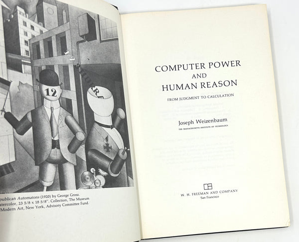 Computer Power and Human Reason, Joseph Weizenbaum. First Edition.