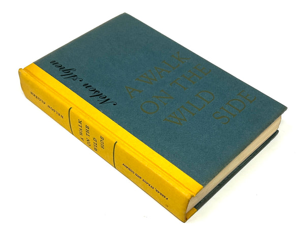 A Walk on the Wild Side, Nelson Algren. First Edition.