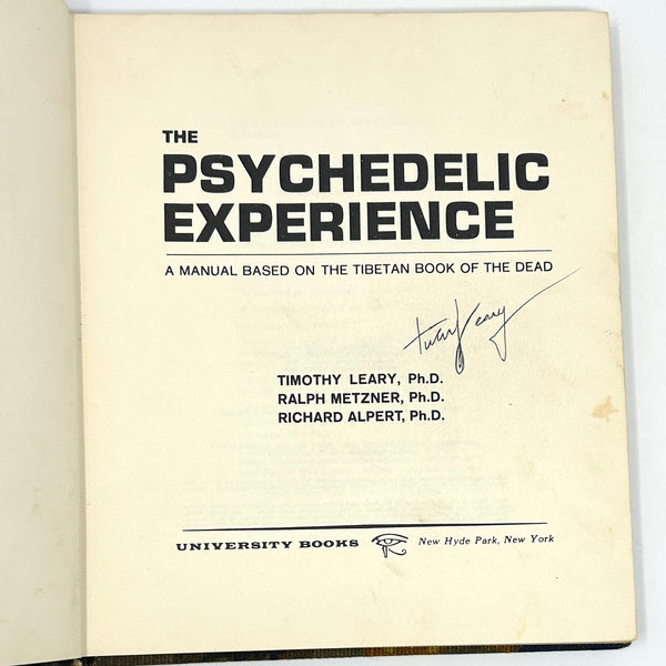 The Psychedelic Experience, Timothy Leary, Ralph Metzner & Richard Alpert. Signed by Leary.