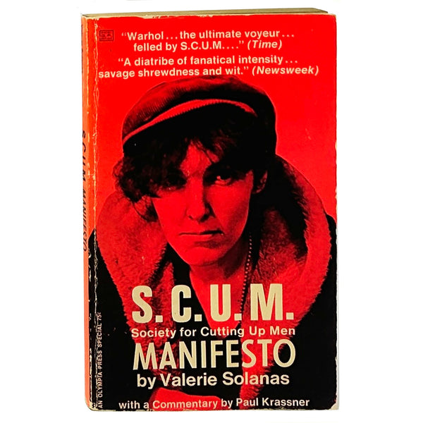 S.C.U.M. Manifesto: Society for Cutting Up Men, Valerie Solanas. First Trade Edition.