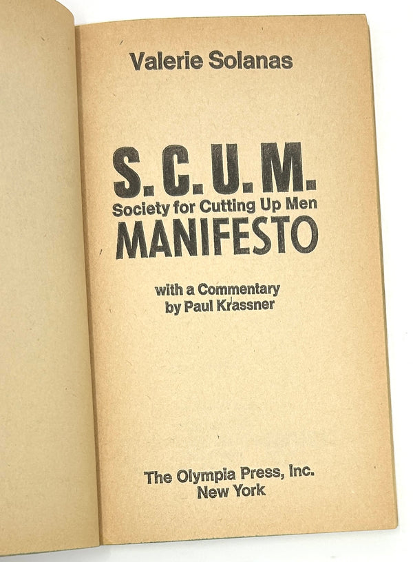 S.C.U.M. Manifesto: Society for Cutting Up Men, Valerie Solanas. First Trade Edition.