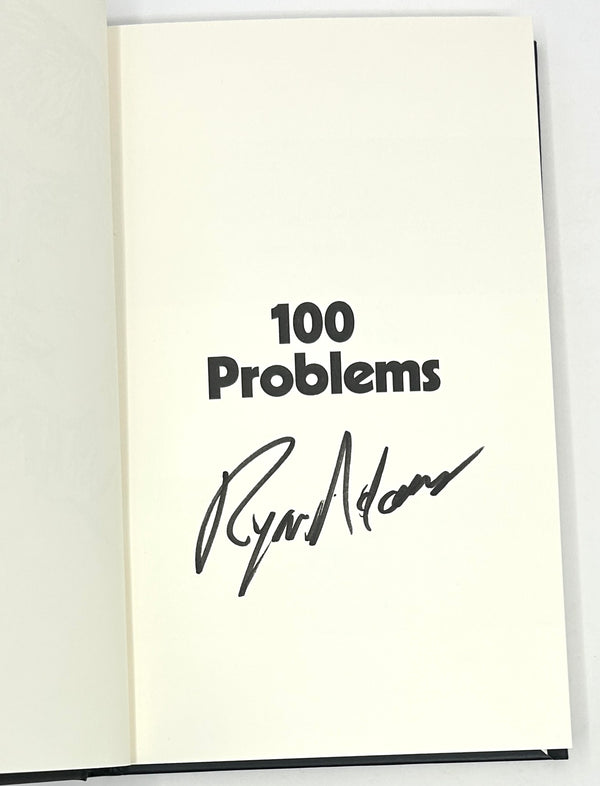 100 Problems, Ryan Adams. First Edition, Signed w/ Drawing + Bonus Art.