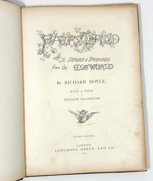 In Fairyland: A Series of Pictures from the Elf-World. Richard Doyle & William Allingham. Second Edition.