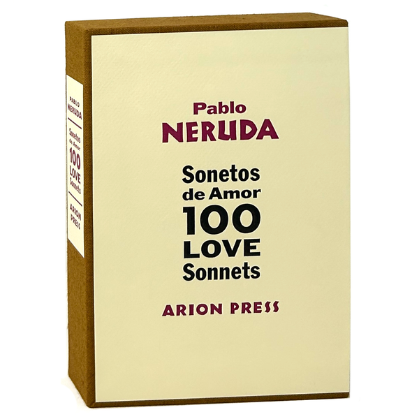 100 Love Sonnets, Pablo Neruda. Arion Press Limited Edition.