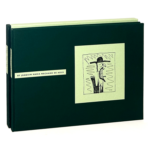 The Alienist, Joaquim Maria Machado de Assis. Arion Press Lettered Edition, Signed by Carroll Dunham.