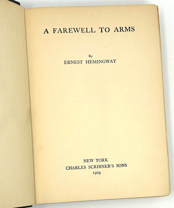 A Farewell to Arms, Ernest Hemingway. First Edition, Second Issue.