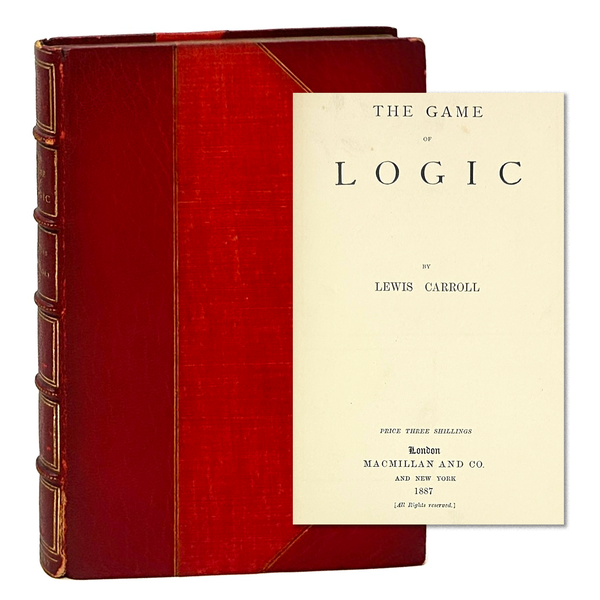 The Game of Logic, Lewis Carroll. First Edition.