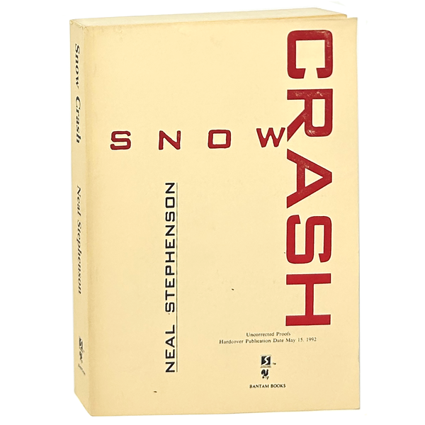 Snow Crash, Neal Stephenson. Uncorrected Proof.