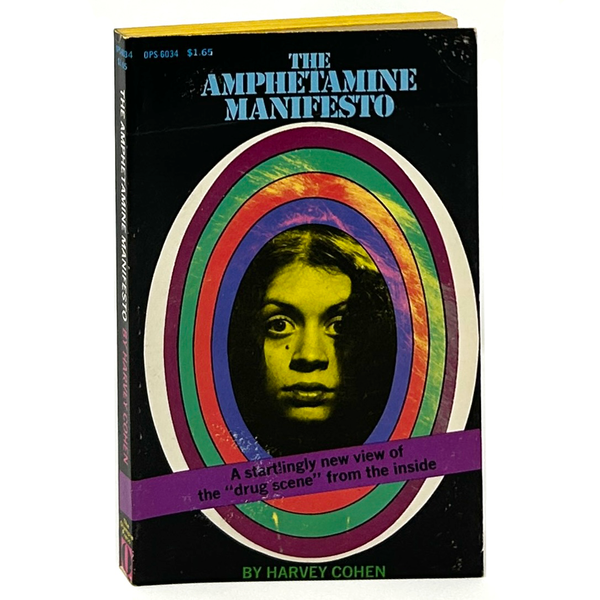 The Amphetamine Manifesto, Harvey Cohen. First Edition.