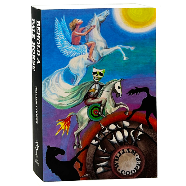 Behold a Pale Horse, William Cooper. First Edition.