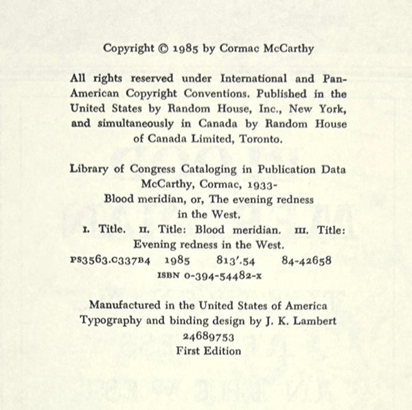 Blood Meridian, Cormac McCarthy. First Edition.