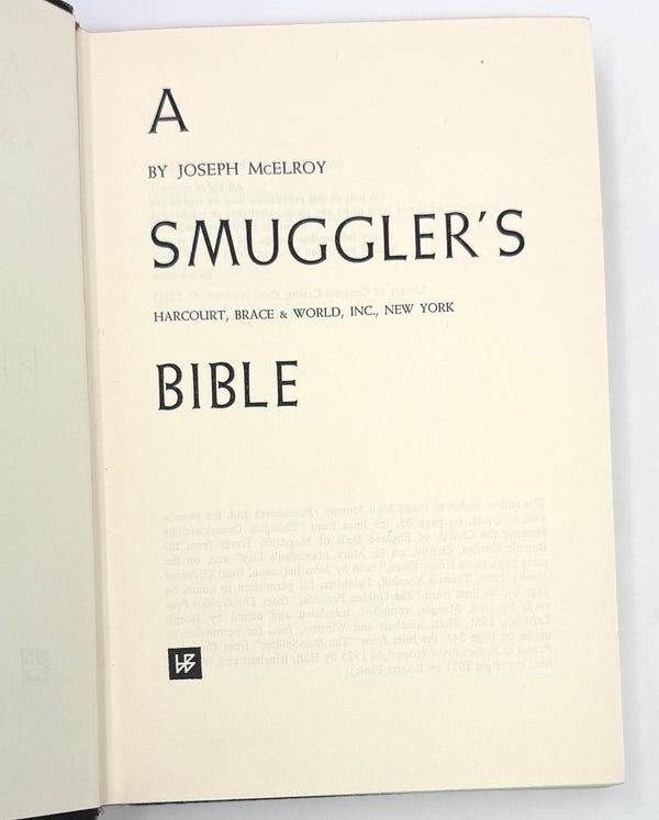 A Smuggler's Bible, Joseph McElroy. Signed First Edition, Inscribed by McElroy to his Daughter.