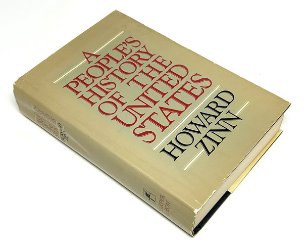 A People's History of the United States, Howard Zinn. First Edition.