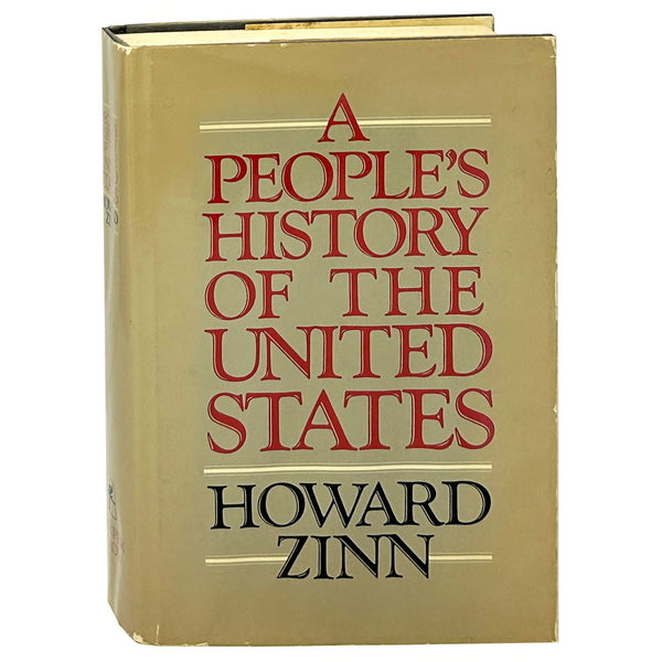 A People's History of the United States, Howard Zinn. First Edition.