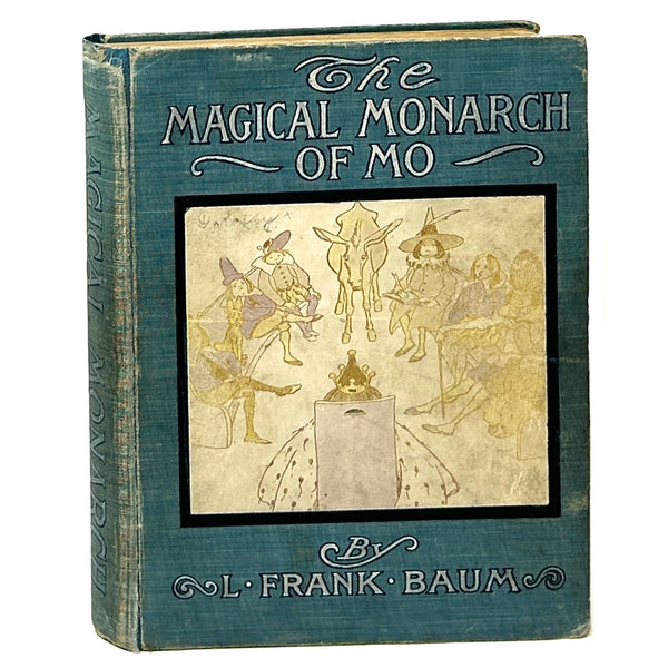 The Magical Monarch of Mo, L. Frank Baum. First Edition, First Printing.