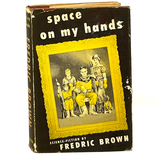 Space on My Hands, Fredric Brown. First Edition.