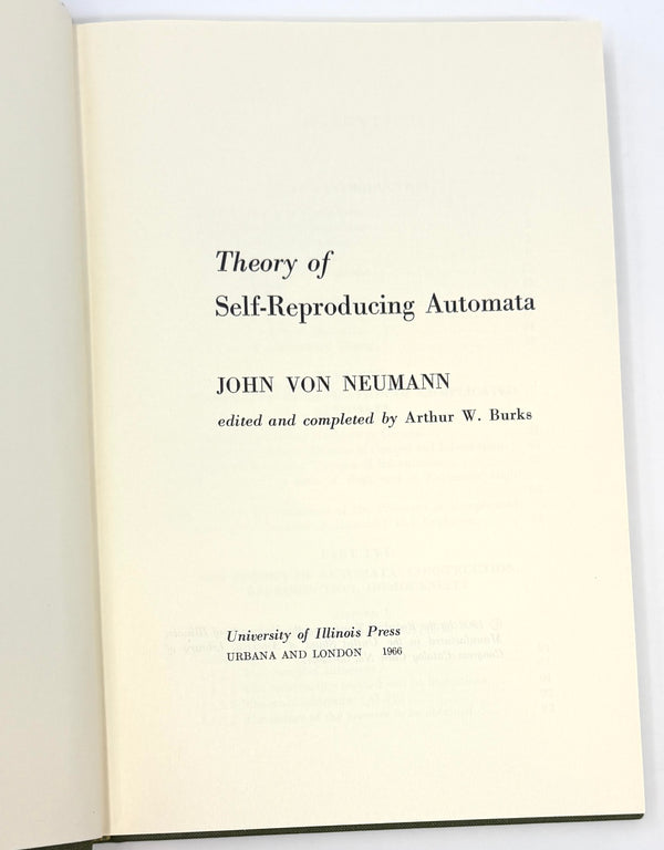 Theory of Self-Reproducing Automata, John von Neumann. First Edition.