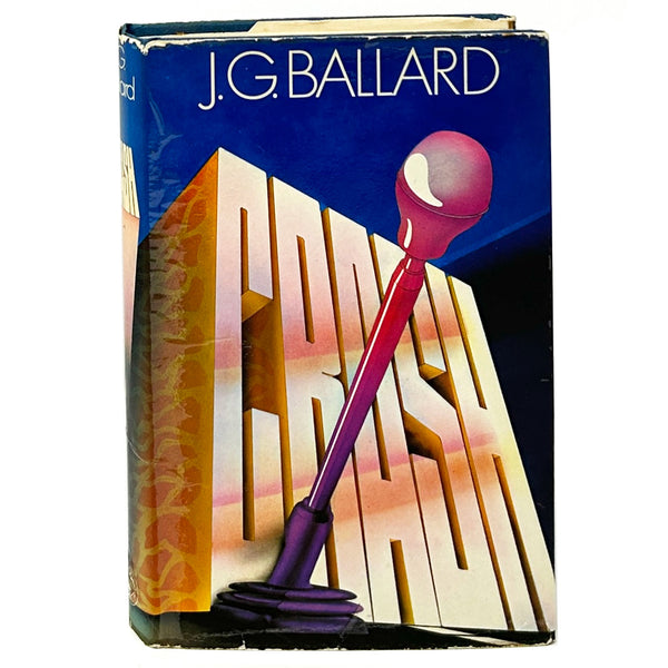 Crash, J.G. Ballard. First UK Edition.