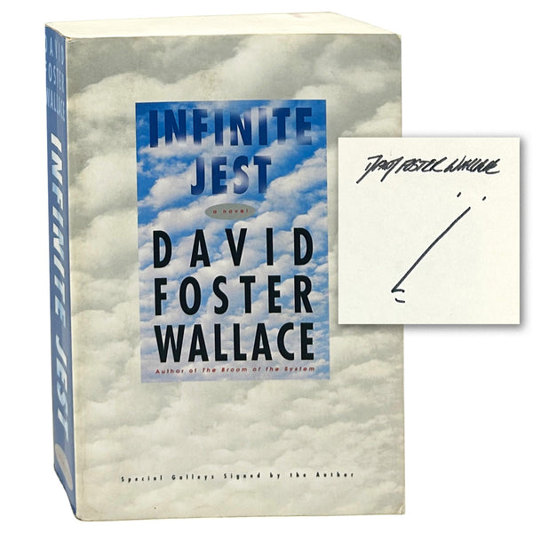 Infinite Jest, David Foster Wallace. Signed Advance "Special Galleys"