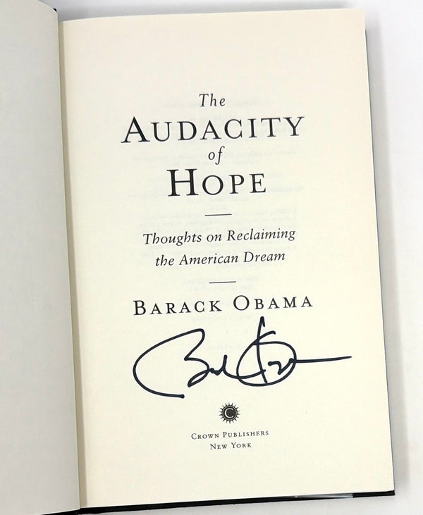 The Audacity of Hope, Barack Obama. Signed First Edition, Early Printing.