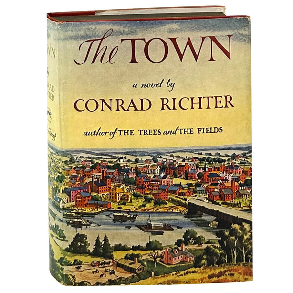 The Town, Conrad Richter. First Edition.