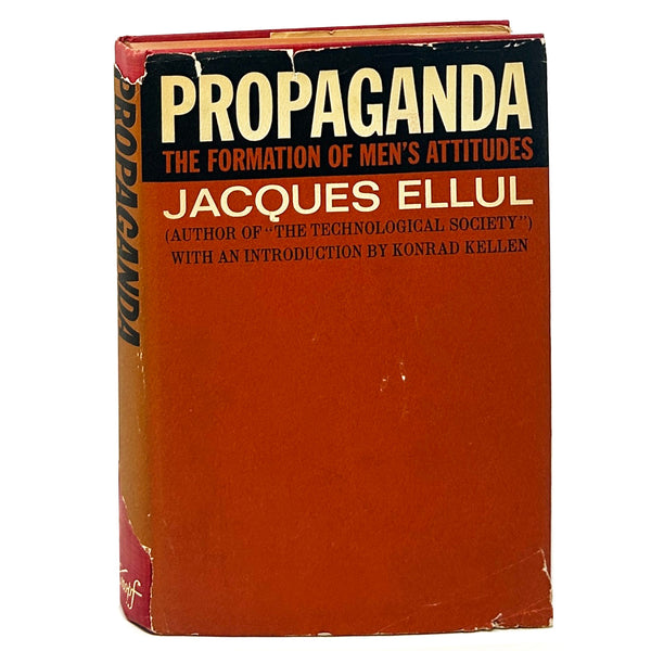 Propaganda, Jacques Ellul. First American Edition.