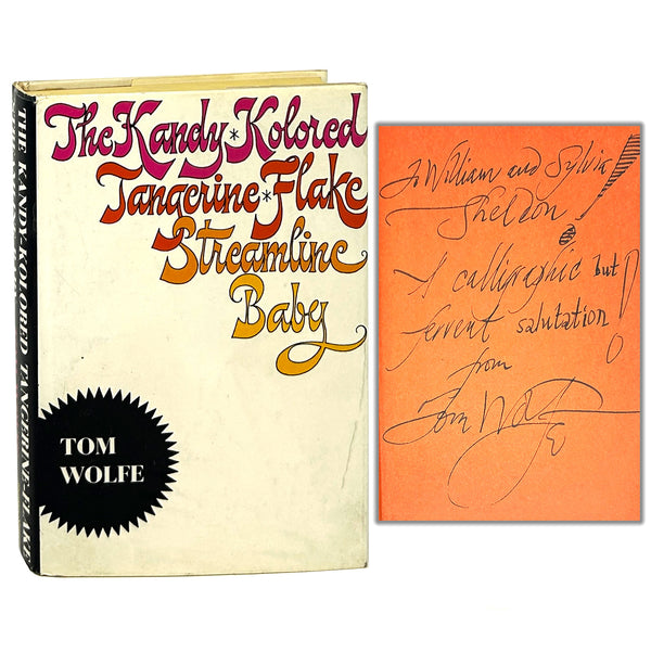 The Kandy-Kolored Tangerine-Flake Streamline Baby, Tom Wolfe. Signed & Inscribed.