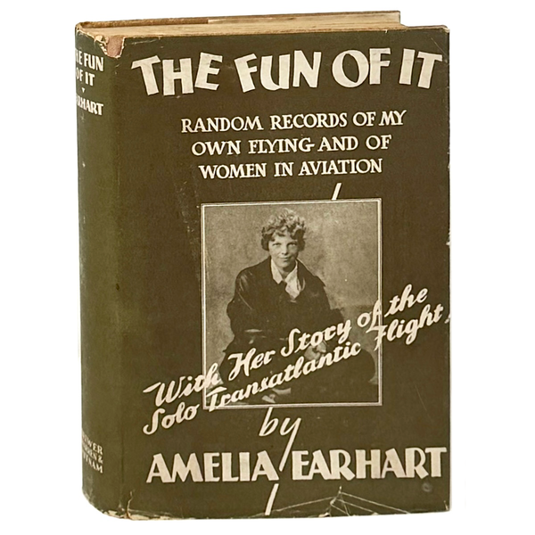 The Fun of It, Amelia Earhart. First Edition w/ Phonograph.