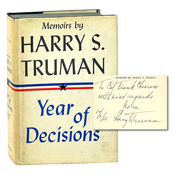 Year of Decisions, Harry S. Truman. Signed & Inscribed Limited Kansas City First Edition.