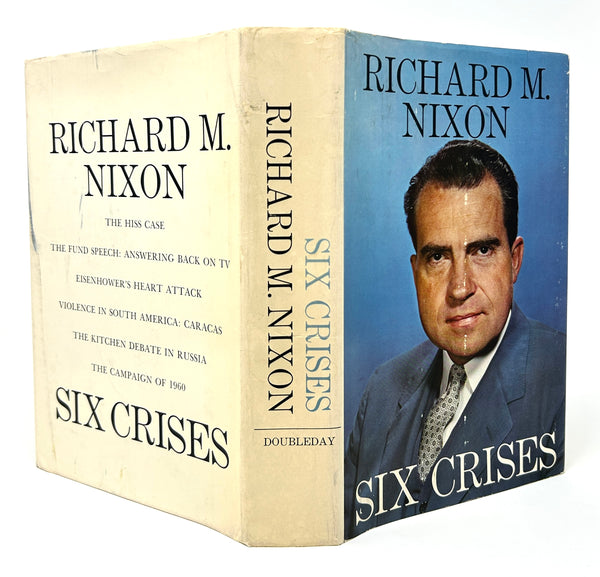 Six Crises, Richard M. Nixon. Signed & Inscribed First Edition.