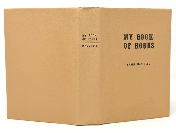 My Book of Hours, Frans Masereel. Signed Limited First Edition.