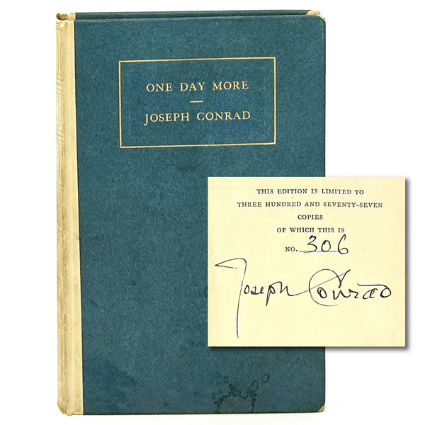 One Day More, Joseph Conrad. Signed Limited First American Edition.