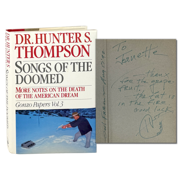 Songs of the Doomed, Hunter S. Thompson. Signed & Inscribed First Edition.
