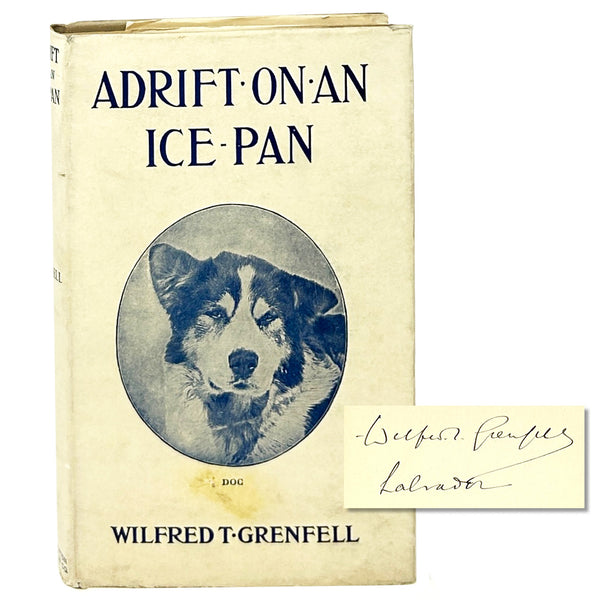 Adrift on an Ice Pan, Wilfred T. Grenfell. Signed Later Printing.