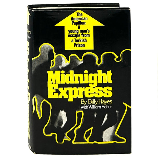 Midnight Express, Billy Hayes & William Hoffer. First Edition.